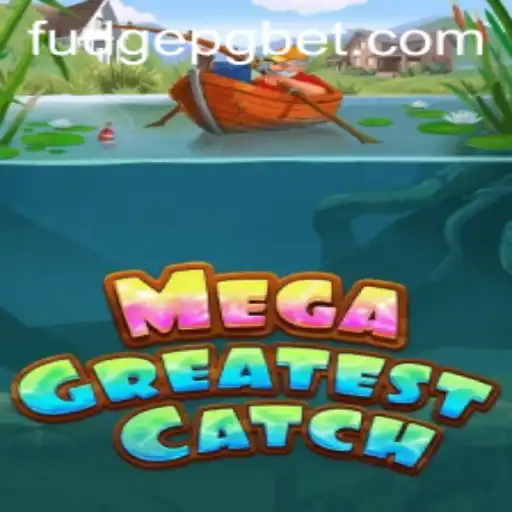 Descubra a Empolgante Aventura do MegaGreatestCatch